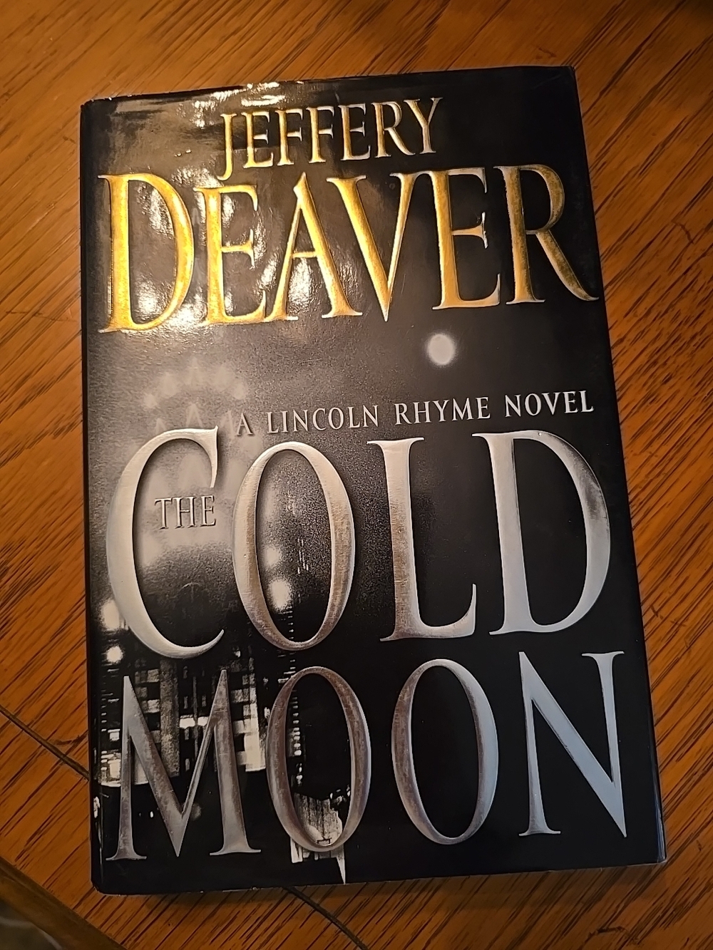Jeffery Deaver "The Cold Moon" Hardcover Novel With Dust Jacket